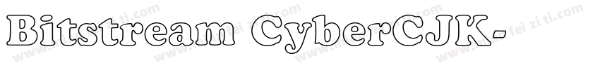 Bitstream CyberCJK字体转换